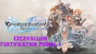 Granblue Fantasy: Relink OST - Excavallion, Fortification Primal I