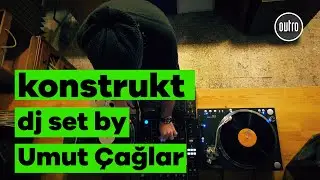 Outro Sessions: Konstrukt Dj Set by Umut &Ccedil;ağlar