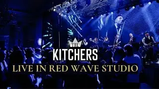 The Kitchers - Live in red wave studio