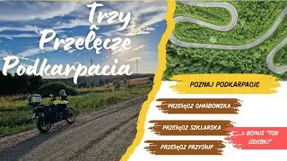Trzy przełęcze Podkarpacia i TOR IZDEBKI