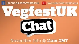 VegfestUK Chat Season 2 Episode 1