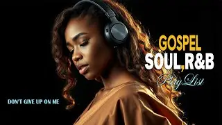 Soulful Christian R&B Psalms Gospel Worship & Praise Music for Healing, Prayer & Reflection