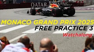 Formula 1 2025 Monaco Grand Prix Free Practice 3 Watchalong: Live from Monaco #monacogp  #f1