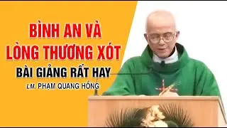 Bình an và lòng thương xót - LM. Phạm Quang Hồng
