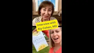 Interview Dr. Aly Cohen: Clean living without losing your mind | Felice Gersh, MD