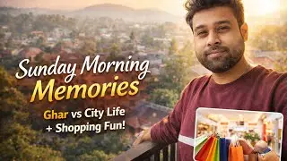 Ghar & Family vs City Life + Shopping Fun #vlog day 3