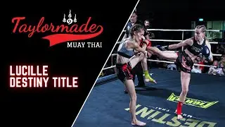 Lucy Deadman Destiny Muay Thai Mini Flyweight Title