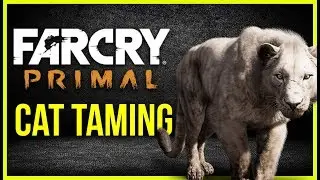 FAR CRY PRIMAL Wild Cat Taming
