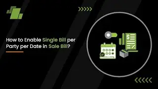 How to Enable Single Bill per Party per Date in Sale Bill ?
