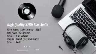 Mayiliragae  -- High Quality Remastered 5.1 | 32Bit Flac Audio | AR Rahman | Anbe Aaruyire