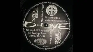 DJ D-Love - Make Like A Trigger