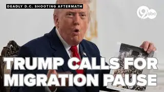 Trump calls for migration pause after D.C. shooting, uses slur against Minnesota governor