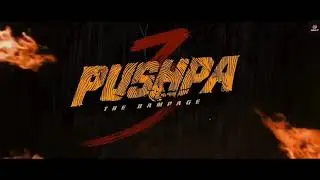 Pushpa 3: official trailer||Allu Arjun||-MARAN FF