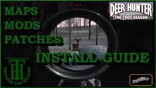 Installation Guide for Custom Maps, Mods & Patches - Deer Hunter 2005