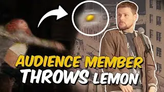 Why An Audience Member THREW A Lemon At Me