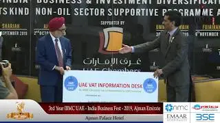 3rd IBMC UAE India Business Fest | 2019 | VAT Information Desk Launch