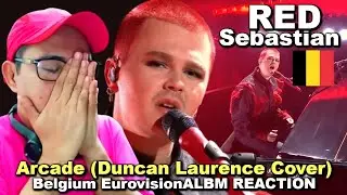 Red Sebastian - Arcade (Duncan Laurence Cover) - Belgium EurovisionALBM REACTION
