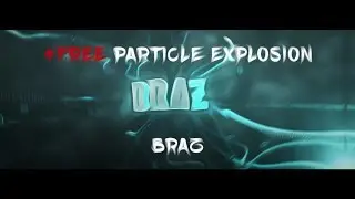 intro. Braz &hearts; (@gbraz99) FREE Particle Explosion in desc. [Brazil Style c:]