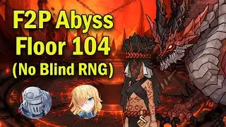 Abyss Floor 104 - No RNG F2P Clear with Taranor Guard