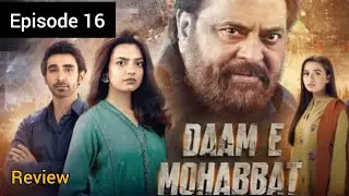 Daam-e-Mohabbat - Episode 16 [Promo Review] Episode 15 Review [ Janice Samuel & Mubashir Mehmood ] 