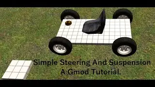 GMod Easy Suspension and steering tutorial