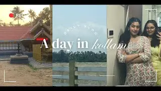 A day in Kollam |  Episode 2