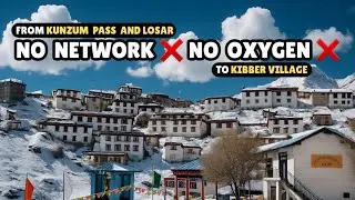 Losar Village &ndash; The First Gateway to Spiti&rsquo;s Hidden Heaven | Yatri Brothers | Ashraf Ali | #losar