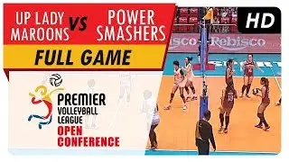 Power Smashers vs. Lady Maroons | WV Full Game | 1st Set | PVL Open Conference | July 29, 2017