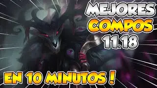 ✅ MEJORES COMPOSICIONES de TFT 11.18 SET 5.5 | TFT en Espa&ntilde;ol