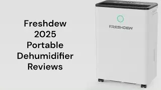 HvacRepairGuy 2025 Freshdew Brand Portable Dehumidifier Reviews