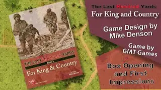 Last Hundred Yards Vol 5 For King and Country - First Look and Thoughts