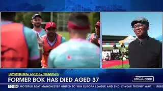Remembering Cornal Hendricks | Hendricks made his Bok debut in 2014