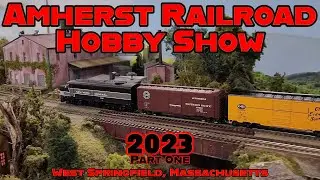 America's Largest Model Train Show: The 2023 Amherst Railroad Hobby Show. Springfield, Mass. Part 1.