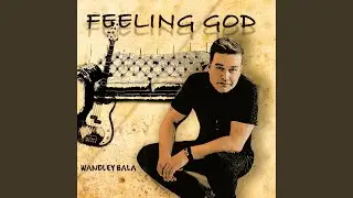 Feeling God