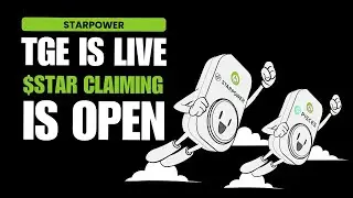 💎 Starpower | $STAR TGE & Claim: Everything You Need to Know to Claim TODAY ✅ Only for Android users