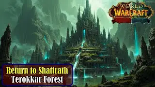 Let's Play - Everyquest - WoW - Terokkar Forest - Return to Shattrath