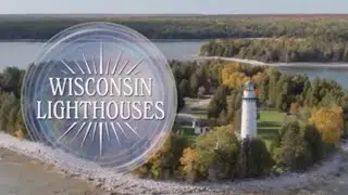 Coming Soon: Wisconsin Lighthouses
