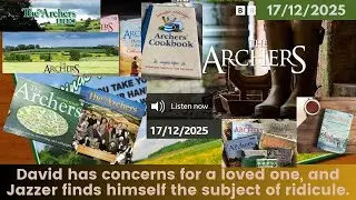 2025 12 17 The Archers Soap Opera