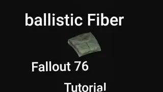 Fallout 76 - Ballistic Fiber Locations