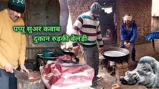 Pappu Pork Kebab Beldi Roorkee || Pork Kebab Shop & Pig Meat Cutting Skills || Part 1