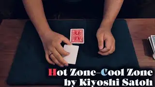 Hot Zone Cool Zone | Unexpected Oil&Water | Masterpiece Card Trick