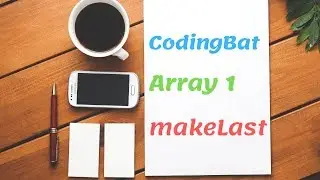 14 Codingbat Array 1  makeLast Java coding practice UiBrains by Naveen Saggam