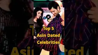 Top 5 Asin Dated Celebrities  #asin #msdhoni #csk #prabhudeva  #akshaykumar #shorts #vijay #dhoni