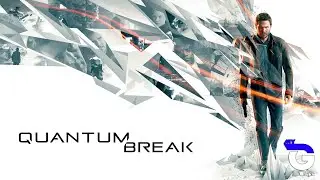 Quantum break. Time is the perfect killer (Время &ndash; идеальный убийца)