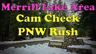 Video No. 84: Merrill Lake Area Cam Check