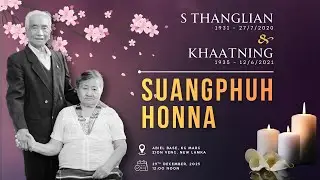 Pu S.Thanglian & Pi Khaatning Haansuang Honna | December 29 | Abiel Base