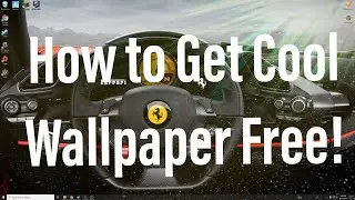 How to Get Cool Wallpaper on PC Free! (Tutorial)