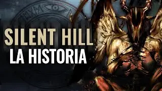 LA HISTORIA COMPLETA SILENT HILL EXPLICADA Y RESUMIDA