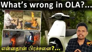 Why OLA Electric Bikes Fire? 🔥| OLA Falling Down | OLA Case Study | VK Prototype | Tamil
