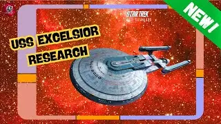 NEW!: USS Excelsior Research | How to Play Star Trek Fleet Command | Outside Views STFC